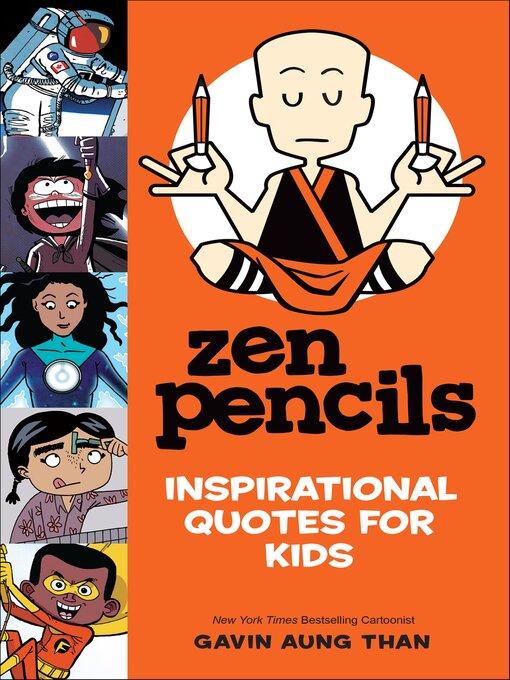 Title details for Zen Pencils—Inspirational Quotes for Kids by Gavin Than - Available